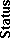 Indicates the general state of an error. Only certain status transactions are allowed, 1.New, 2.Asigned, 3.Reopened, 4.Solved.